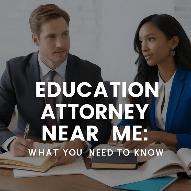 Education Attorney Near Me