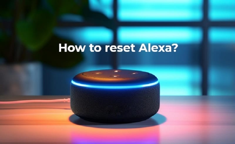 how to reset Alexa